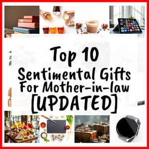 Sentimental Gifts For Mother-in-law [UPDATED]