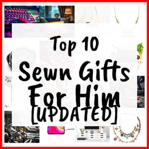 Sewn Gifts For Him [UPDATED]