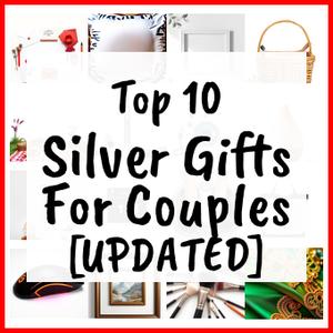 Silver Gifts For Couples [UPDATED]