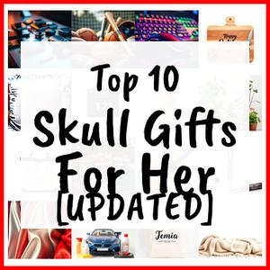 Skull Gifts For Her [UPDATED]