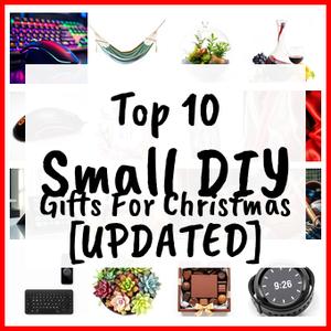 Small DIY Gifts For Christmas [UPDATED]