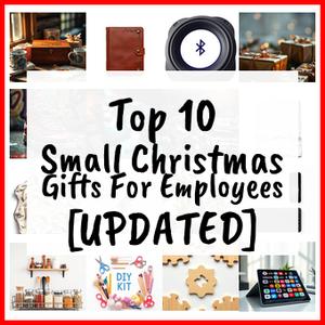 Small Christmas Gifts For Employees [UPDATED]