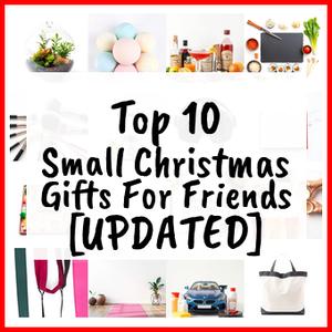 Small Christmas Gifts For Friends [UPDATED]