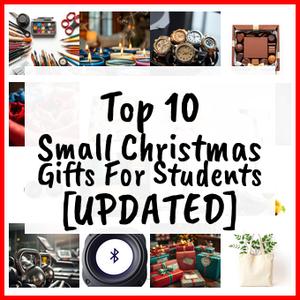 Small Christmas Gifts For Students [UPDATED]