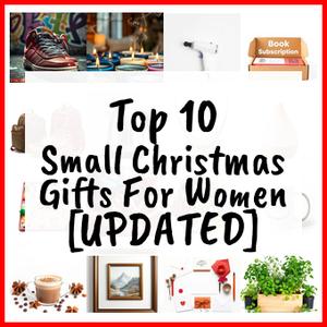 Small Christmas Gifts For Women [UPDATED]