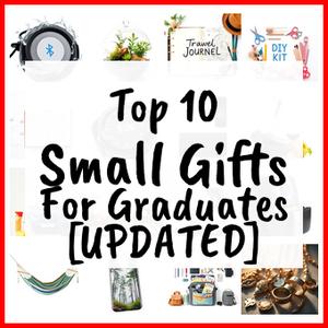 Small Gifts For Graduates [UPDATED]