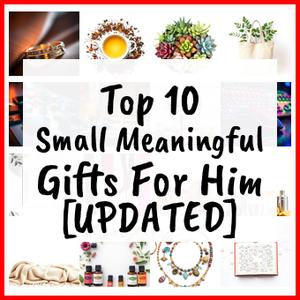 Small Meaningful Gifts For Him [UPDATED]