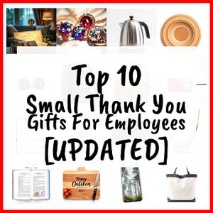 Small Thank You Gifts For Employees [UPDATED]