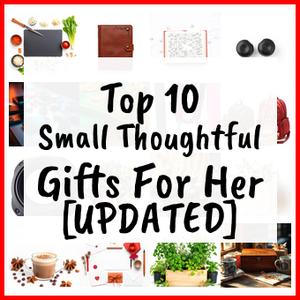 Small Thoughtful Gifts For Her [UPDATED]