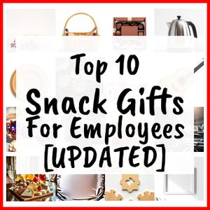 Snack Gifts For Employees [UPDATED]