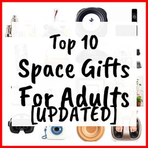 Space Gifts For Adults [UPDATED]