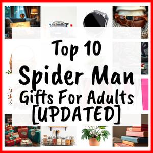 Spider Man Gifts For Adults [UPDATED]