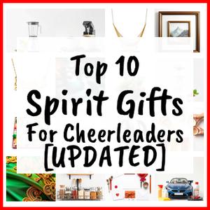 Spirit Gifts For Cheerleaders [UPDATED]