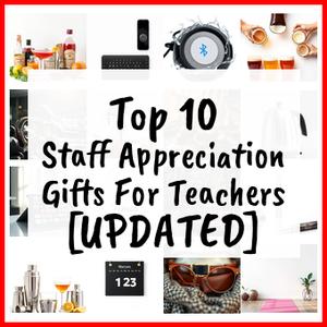 staff appreciation gifts for teachers