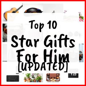Star Gifts For Him [UPDATED]