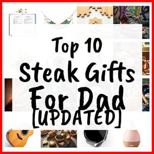 Steak Gifts For Dad [UPDATED]