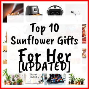 Sunflower Gifts For Her [UPDATED]