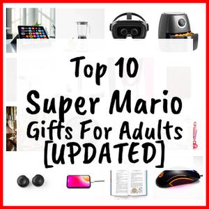 Super Mario Gifts For Adults [UPDATED]
