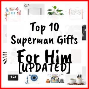 Superman Gifts For Him [UPDATED]