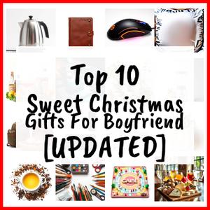 Sweet Christmas Gifts For Boyfriend [UPDATED]