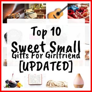 Sweet Small Gifts For Girlfriend [UPDATED]