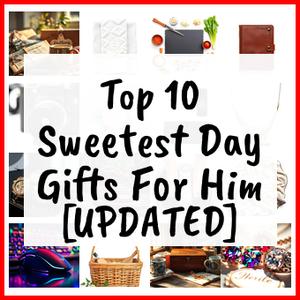 Sweetest Day Gifts For Him [UPDATED]