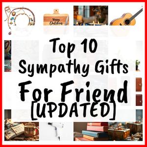 sympathy gifts for friend