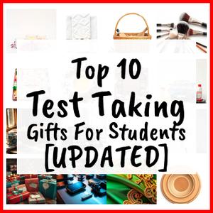 Test Taking Gifts For Students [UPDATED]