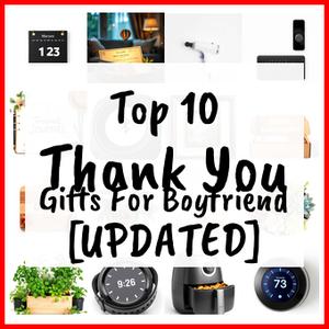 Thank You Gifts For Boyfriend [UPDATED]