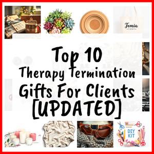 Therapy Termination Gifts For Clients [UPDATED]