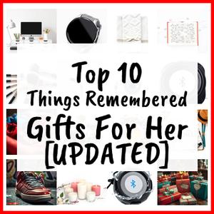 Things Remembered Gifts For Her [UPDATED]