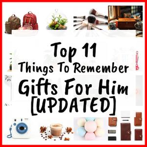 Things To Remember Gifts For Him [UPDATED]