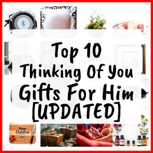 Thinking Of You Gifts For Him [UPDATED]