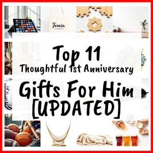 thoughtful 1st anniversary gifts for him