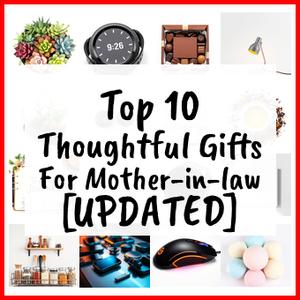 Thoughtful Gifts For Mother-in-law [UPDATED]
