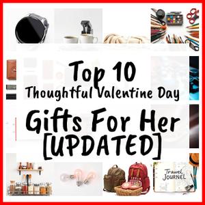 Thoughtful Valentine Day Gifts For Her [UPDATED]