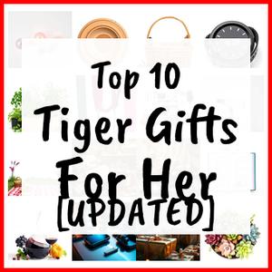 Tiger Gifts For Her [UPDATED]