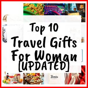 Travel Gifts For Woman [UPDATED]