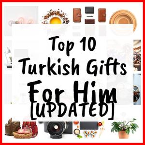Turkish Gifts For Him [UPDATED]