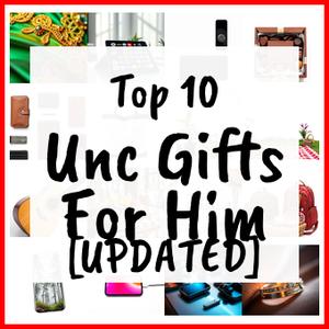 Unc Gifts For Him [UPDATED]