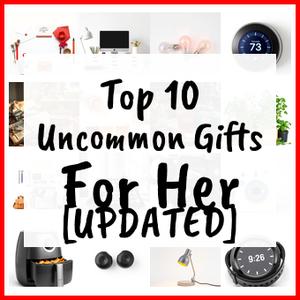 uncommon gifts for her
