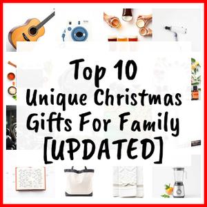 Unique Christmas Gifts For Family [UPDATED]