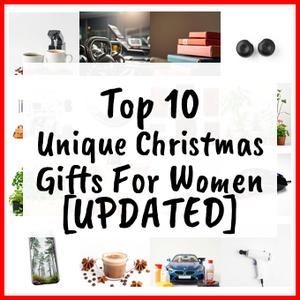 Unique Christmas Gifts For Women [UPDATED]