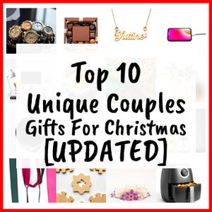 Unique Couples Gifts For Christmas [UPDATED]