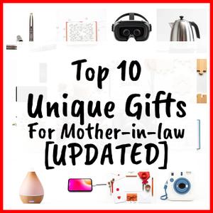 Unique Gifts For Mother-in-law [UPDATED]