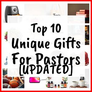 Unique Gifts For Pastors [UPDATED]