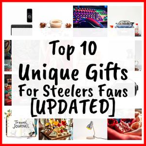Unique Gifts For Steelers Fans [UPDATED]