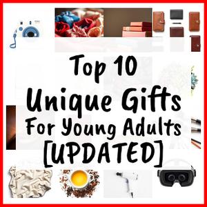 Unique Gifts For Young Adults [UPDATED]