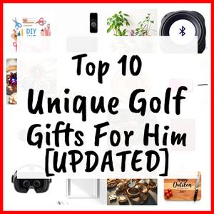Unique Golf Gifts For Him [UPDATED]