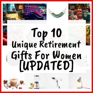 Unique Retirement Gifts For Women [UPDATED]